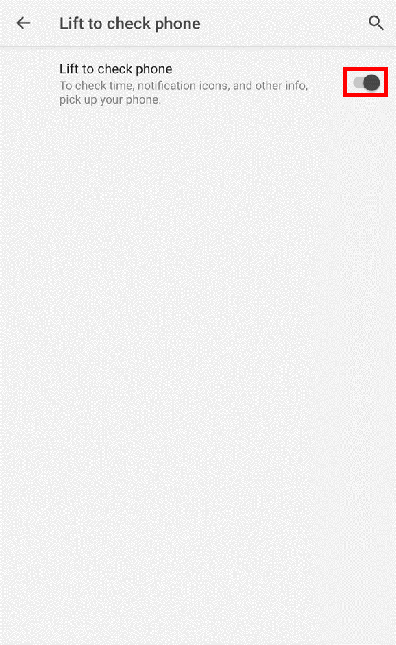 Tap the toggle switch to enable lift to check phone